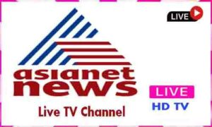 Read more about the article Asianet News Live TV Channel From India