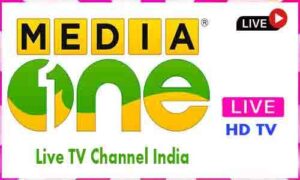 Read more about the article Media One Live TV Channel From India