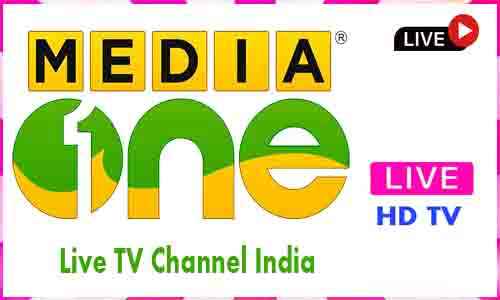 Media One Live TV Channel From India