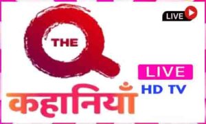 Read more about the article The Q Live TV Channel From India