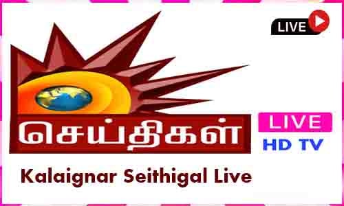 Kalaignar Seithigal Live TV in India
