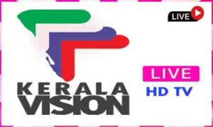 Read more about the article Kerala Vision Live TV Channel From India