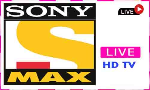 Sony MAX Live TV Channel India