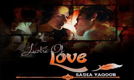Lustre of love By Sadia Yaqoob EBook Complete Novel PDF