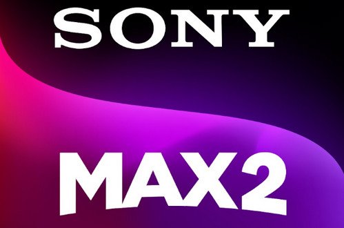 Sony Max 2 Live TV Channel India